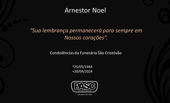 Familiares informam o falecimento de Arnestor Noel