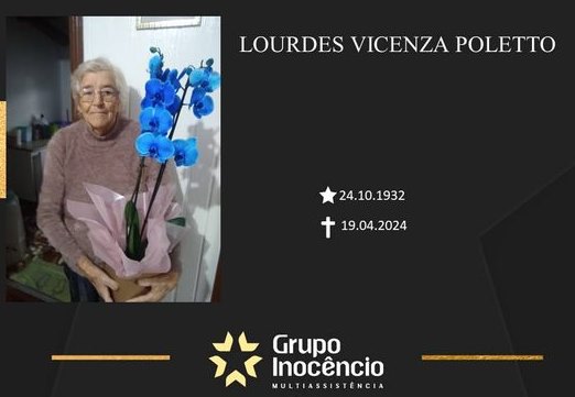 Familiares informam o falecimento de Lourdes Vicenza Poletto
