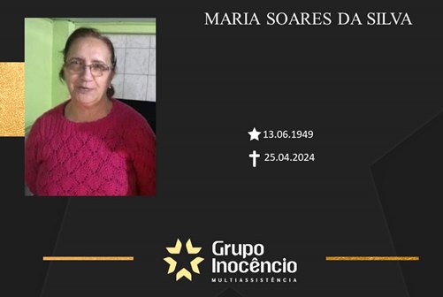Familiares informam o falecimento de Maria Soares da Silva