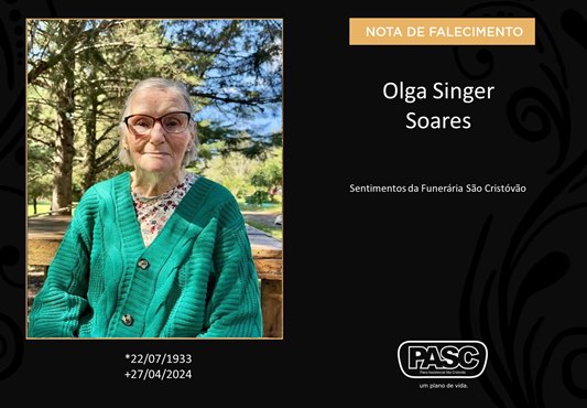 Familiares informam o falecimento de Olga Singer Soares