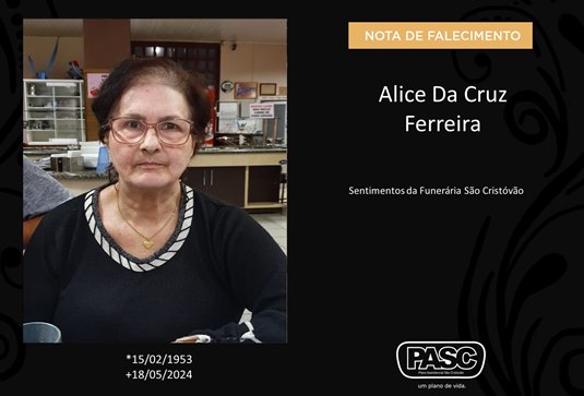 Familiares informam o falecimento de Alice da Cruz Ferreira