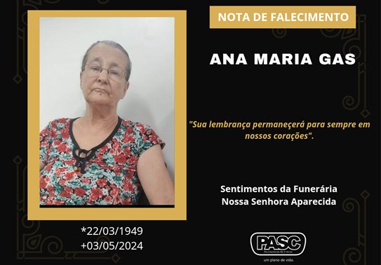 Familiares informam o falecimento de Ana Maria Gas