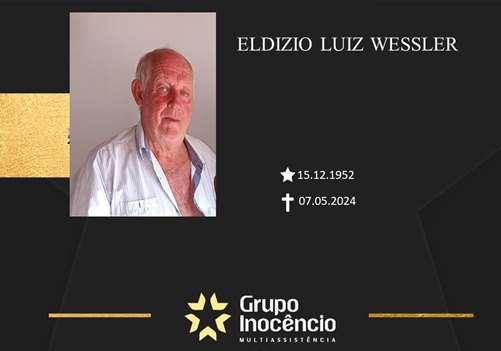 Familiares informam o falecimento de Eldizio Luiz Wessler