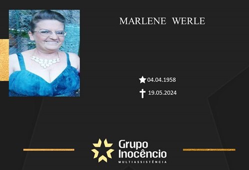 Familiares informam o falecimento de Marlene Werle