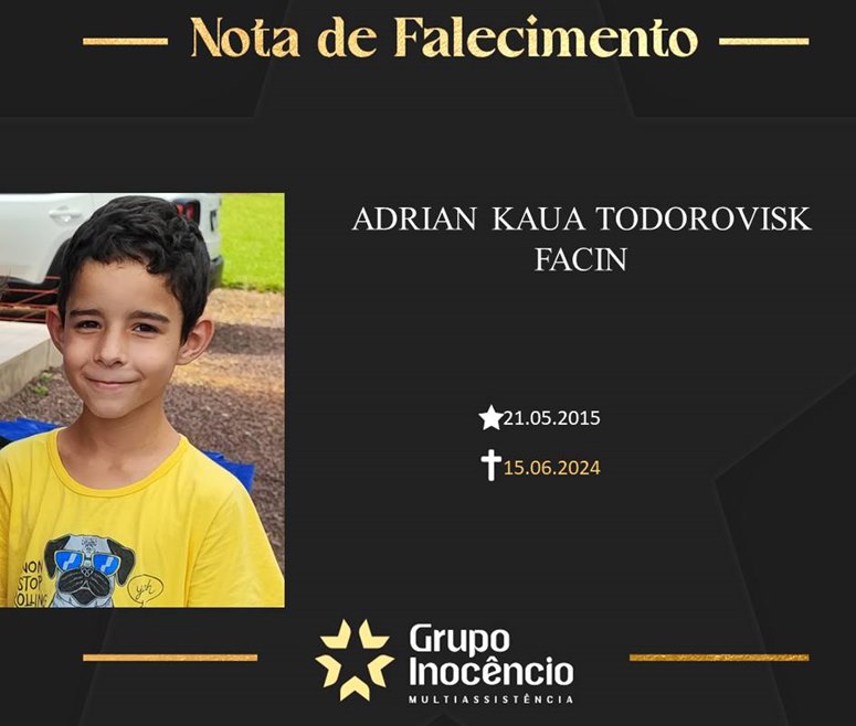 Familiares informam o falecimento de Adrian Kaua Todoroviski Facin