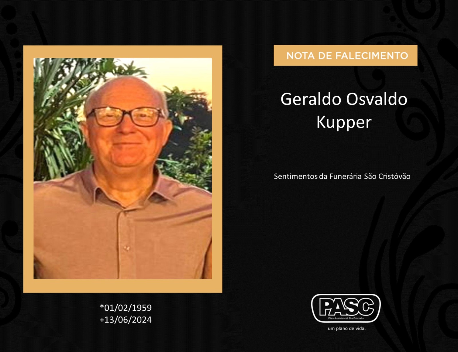 Familiares informam o falecimento do senhor Geraldo Osvaldo Kupper