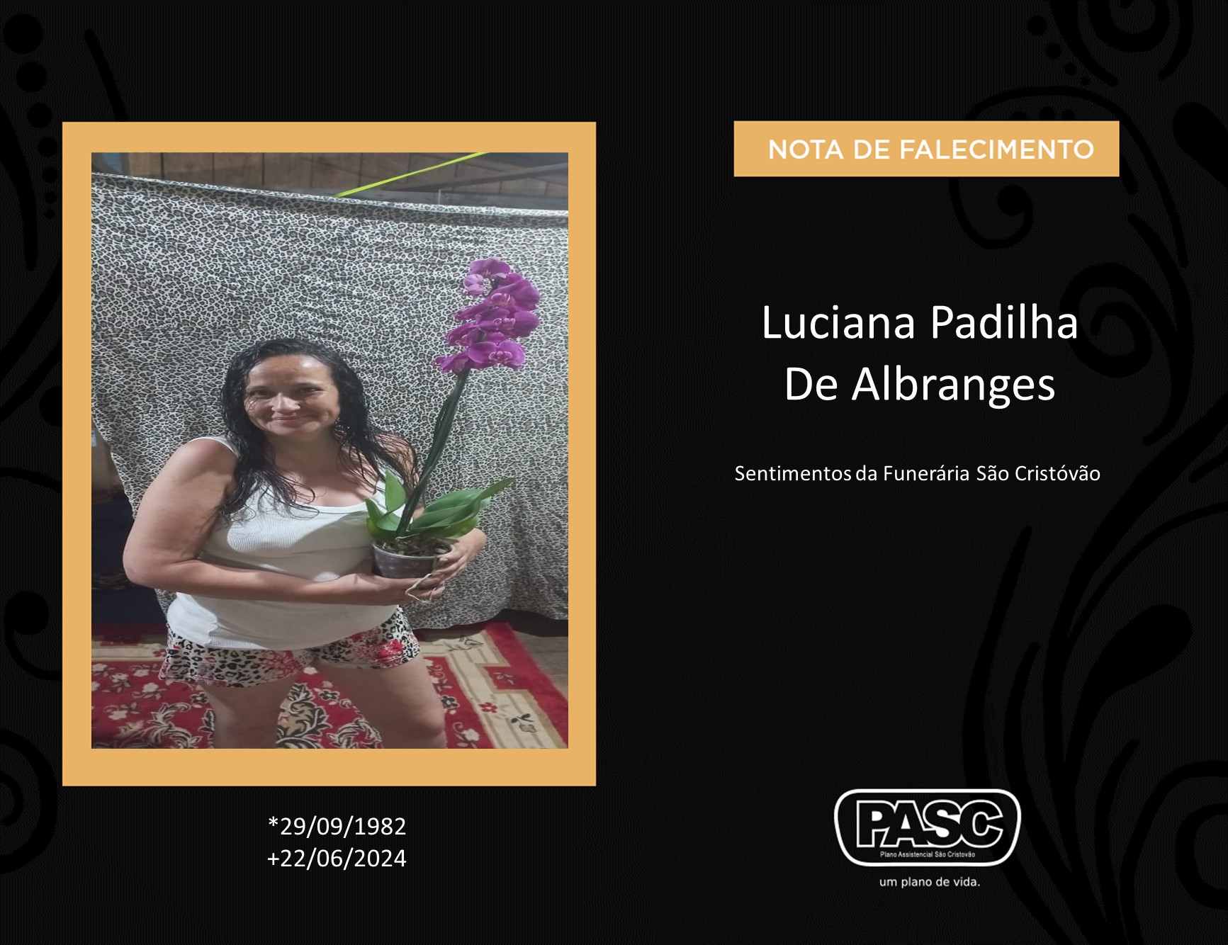 Familiares informam o falecimento de Luciana Padilha De Albranges