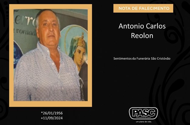 Familiares informam o falecimento de Antonio Carlos Reolon