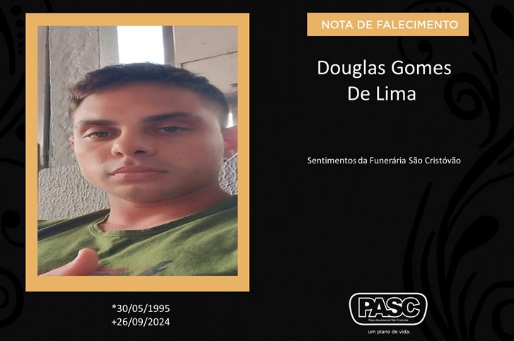 Familiares informam o falecimento de Douglas Gomes de Lima