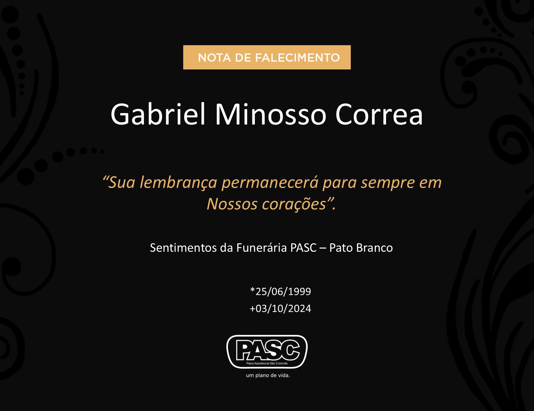 Familiares informam o falecimento de Gabriel Minosso Correa