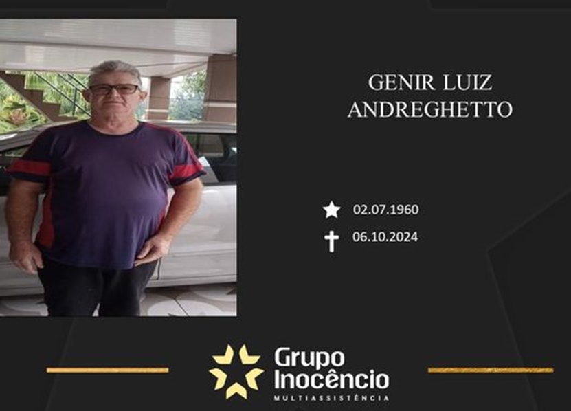 Familiares informam o falecimento de Genir Luiz Andreghetto