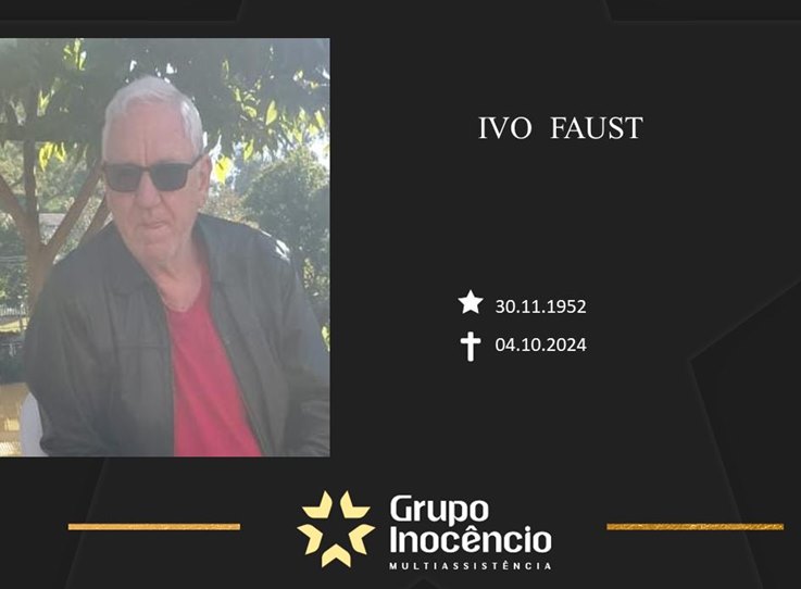 Familiares informam o falecimento de Ivo Faust