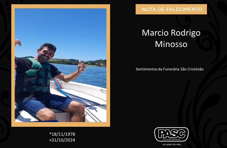 Familiares informam o falecimento de Marcio Rodrigo Minosso