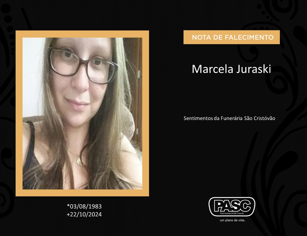 Familiares informam o falecimento de Marcela Juraski