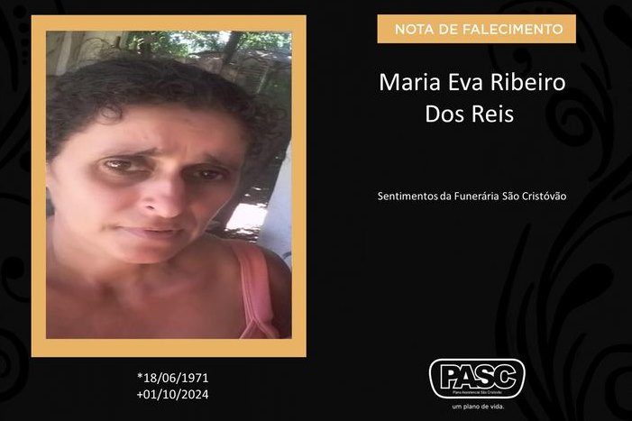 Familiares informam o falecimento de Maria Eva Ribeiro Dos Reis