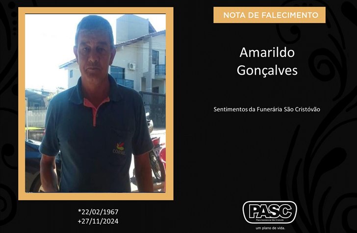 Familiares informam o falecimento de Amarildo Gonçalves