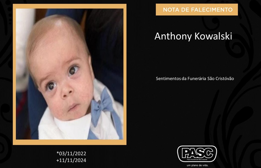 Familiares informam o falecimento de Anthony Kowaski, 2 anos