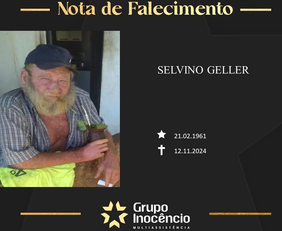 Familiares informam o falecimento de Selvino Geller