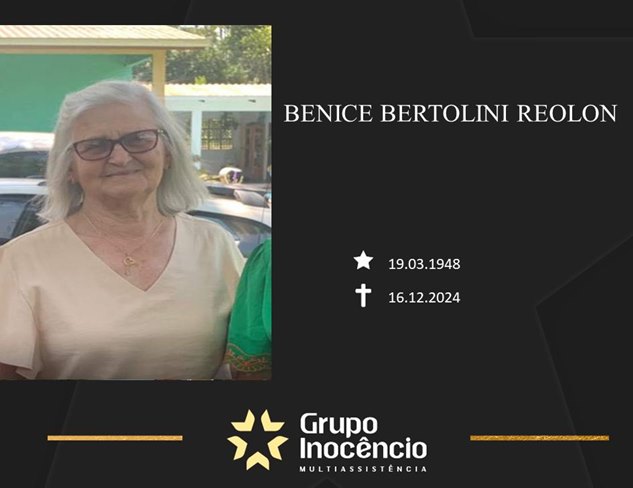 Familiares informam o falecimento de Benice Bertolini Reolon