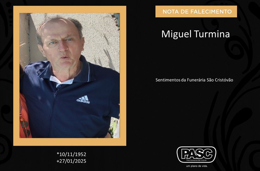 Familiares informam o falecimento de Miguel Turmina