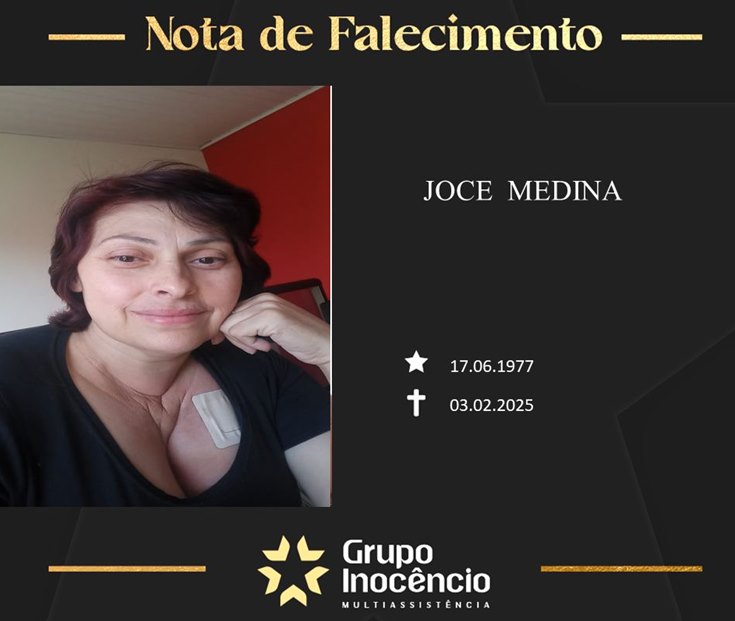 Familiares informam o falecimento de Joce Medina