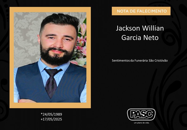 Familiares informam o falecimento Jackson Willian Garcia Neto