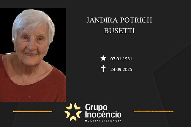 Familiares informam o falecimento de Jandira Potrich Busetti