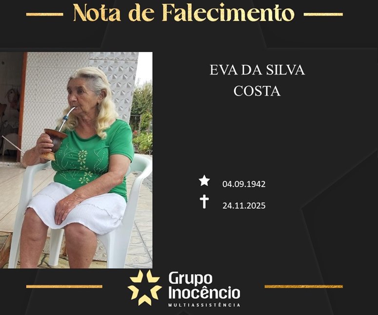 Familiares informam o falecimento de Eva da Silva Costa