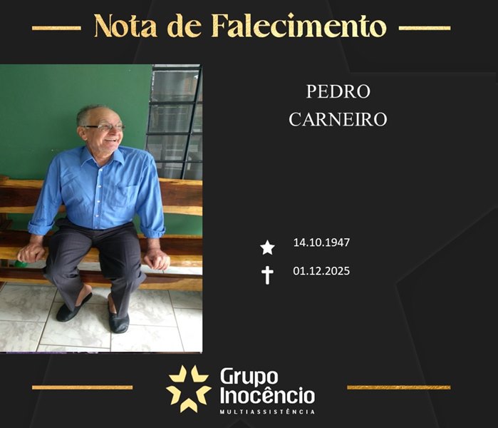 Familiares informam o falecimento de Pedro Carneiro