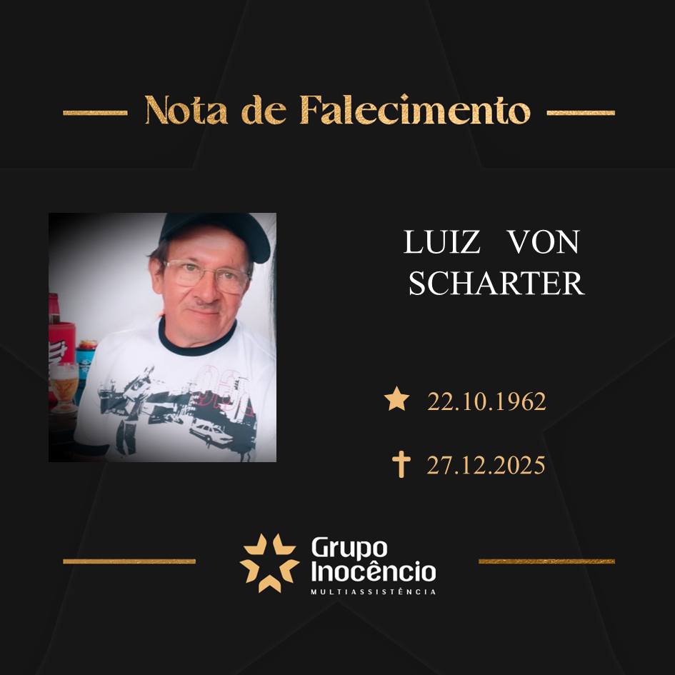Familiares informam o falecimento de Luiz Von Scharter