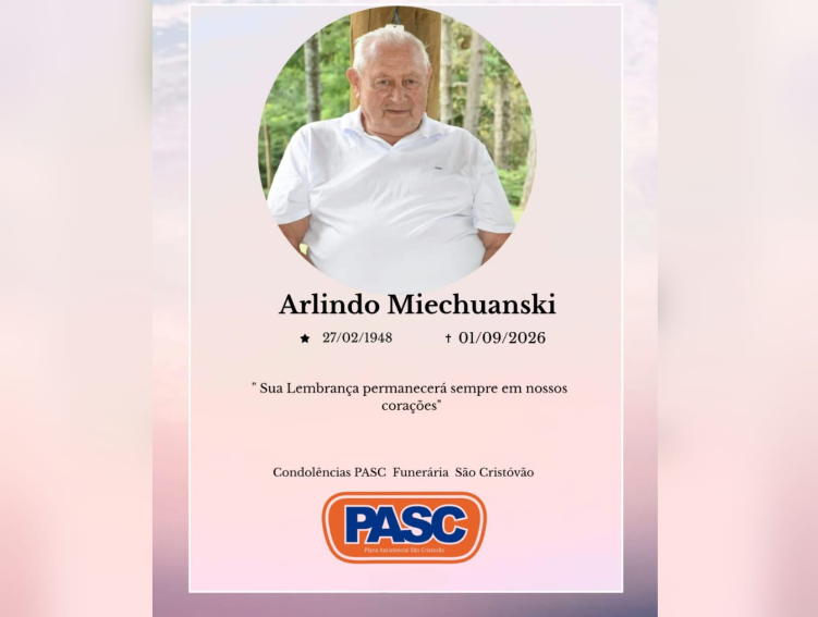 Família informa o falecimento de Arlindo Miechuanski